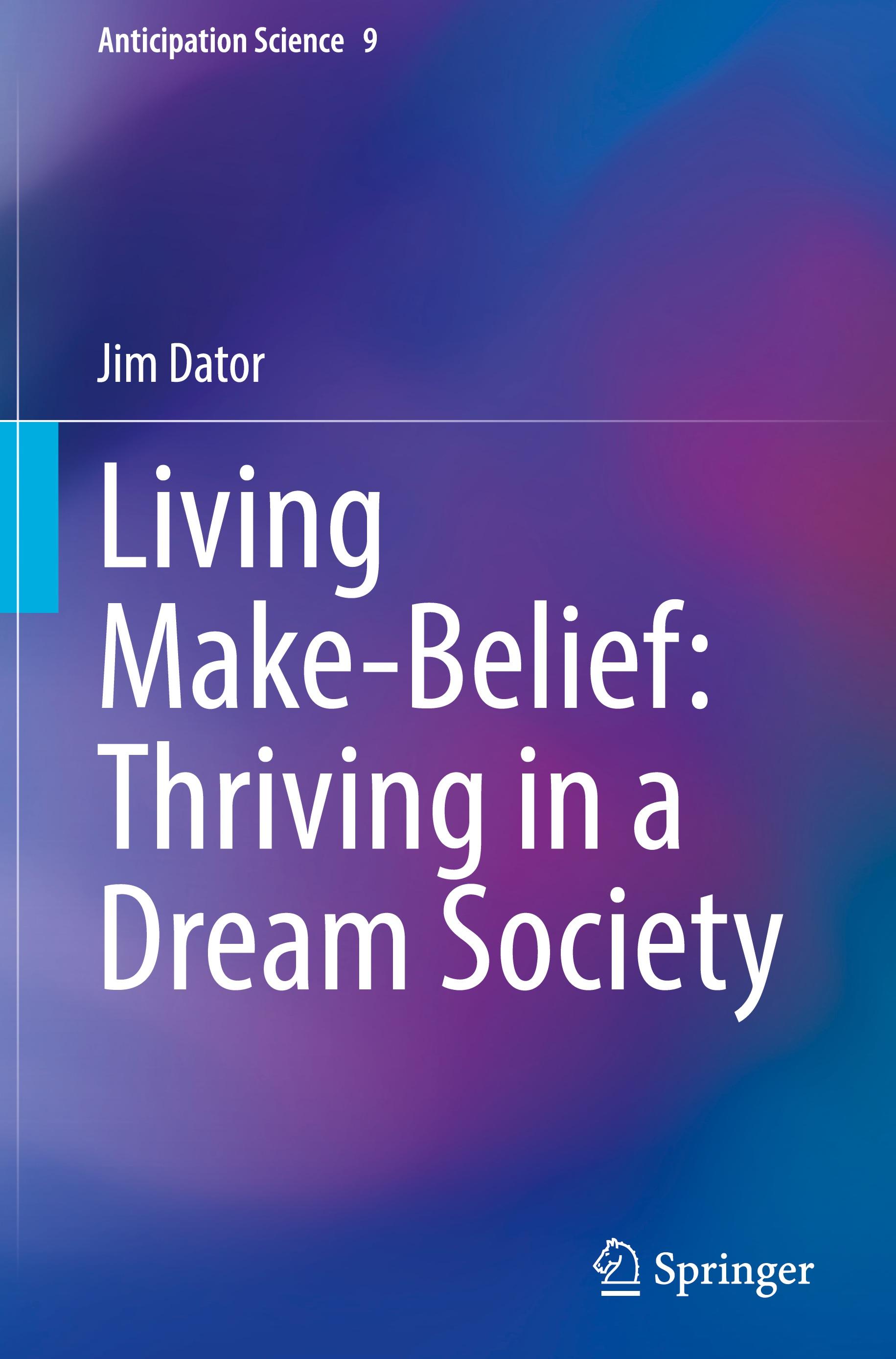 Vorderes Coverbild Living Make-Belief: Thriving in a Dream Society