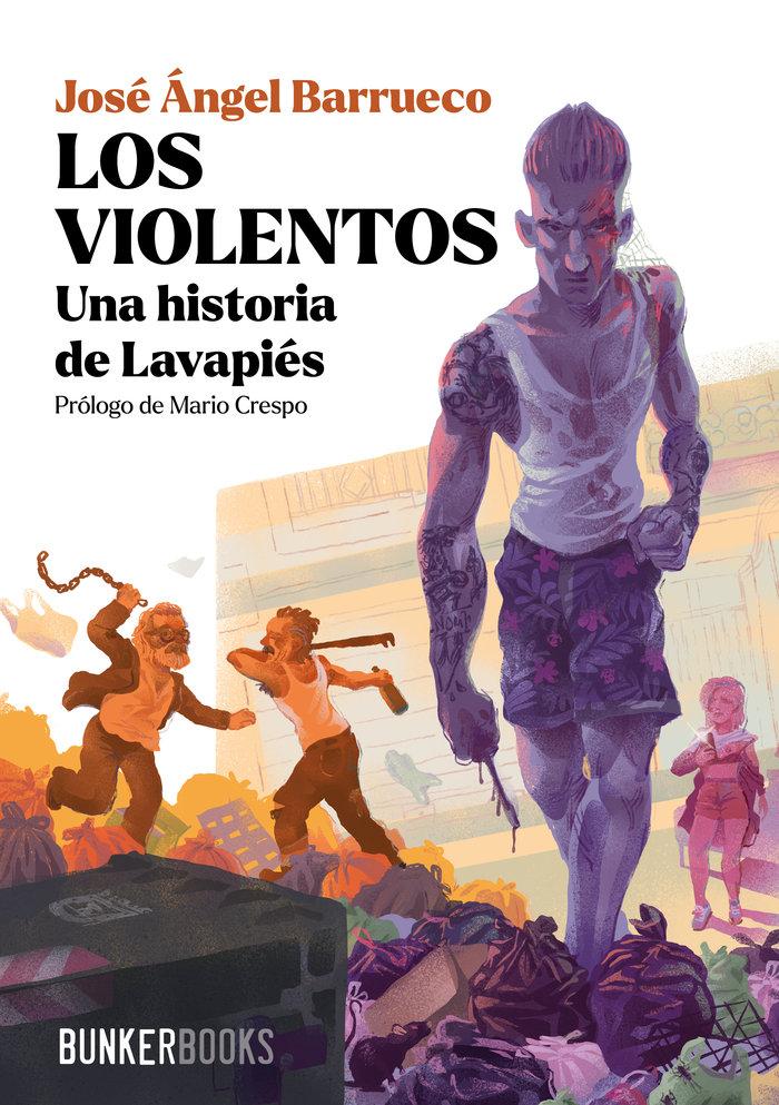 Vorderes Coverbild Los violentos: Una historia de Lavapiés