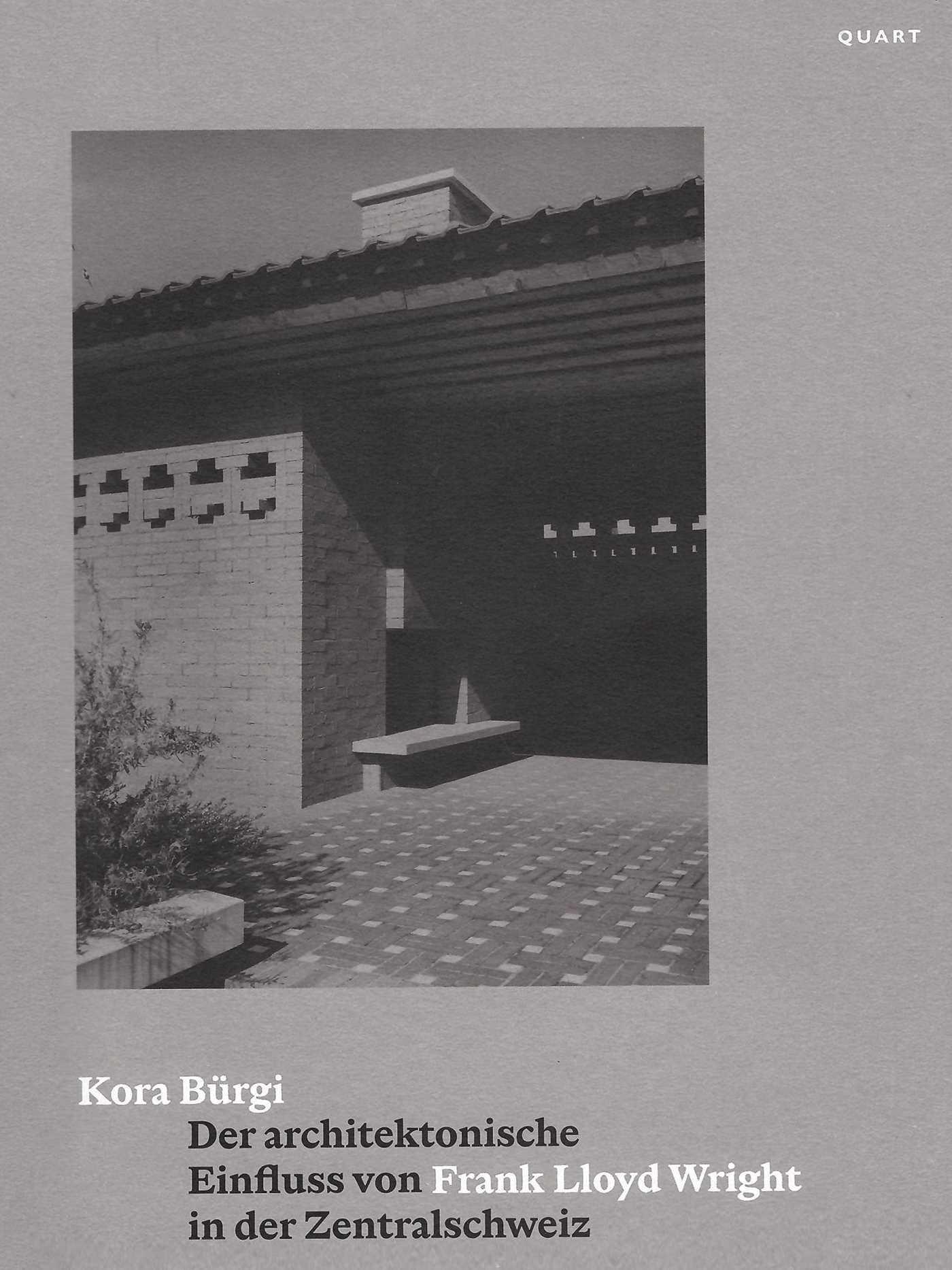 Vorderes Coverbild Der architektonische Einfluss von Frank Lloyd Wright in der Zentralschweiz