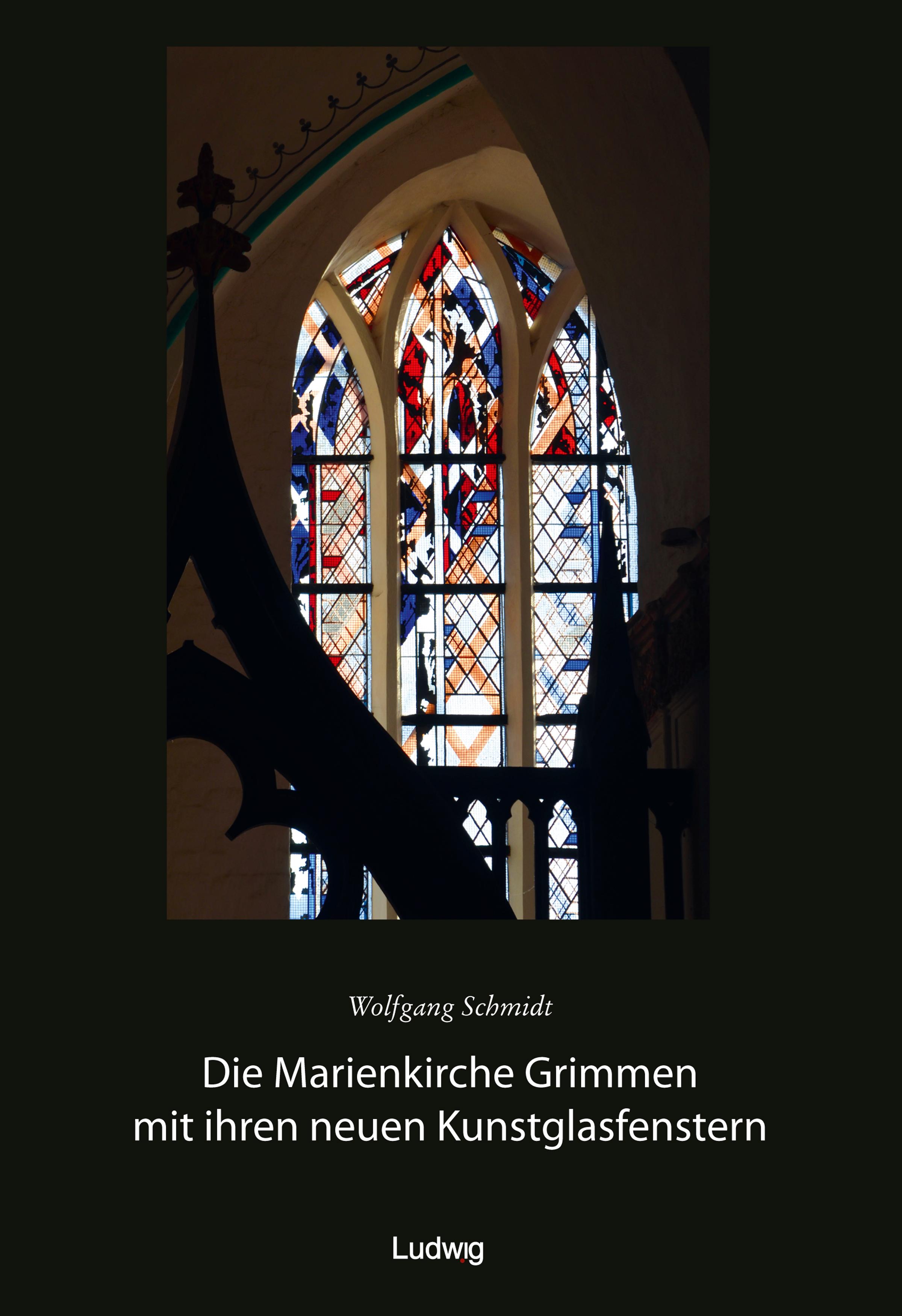 Vorderes Coverbild Die Marienkirche Grimmen mit ihren neuen Kunstglasfenstern