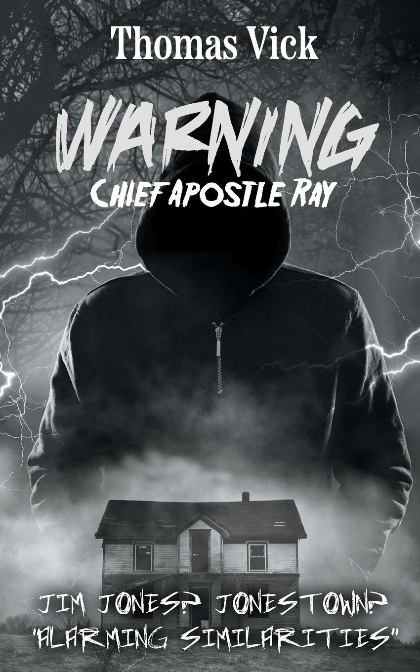 Vorderes Coverbild WARNING Chief Apostle Ray
