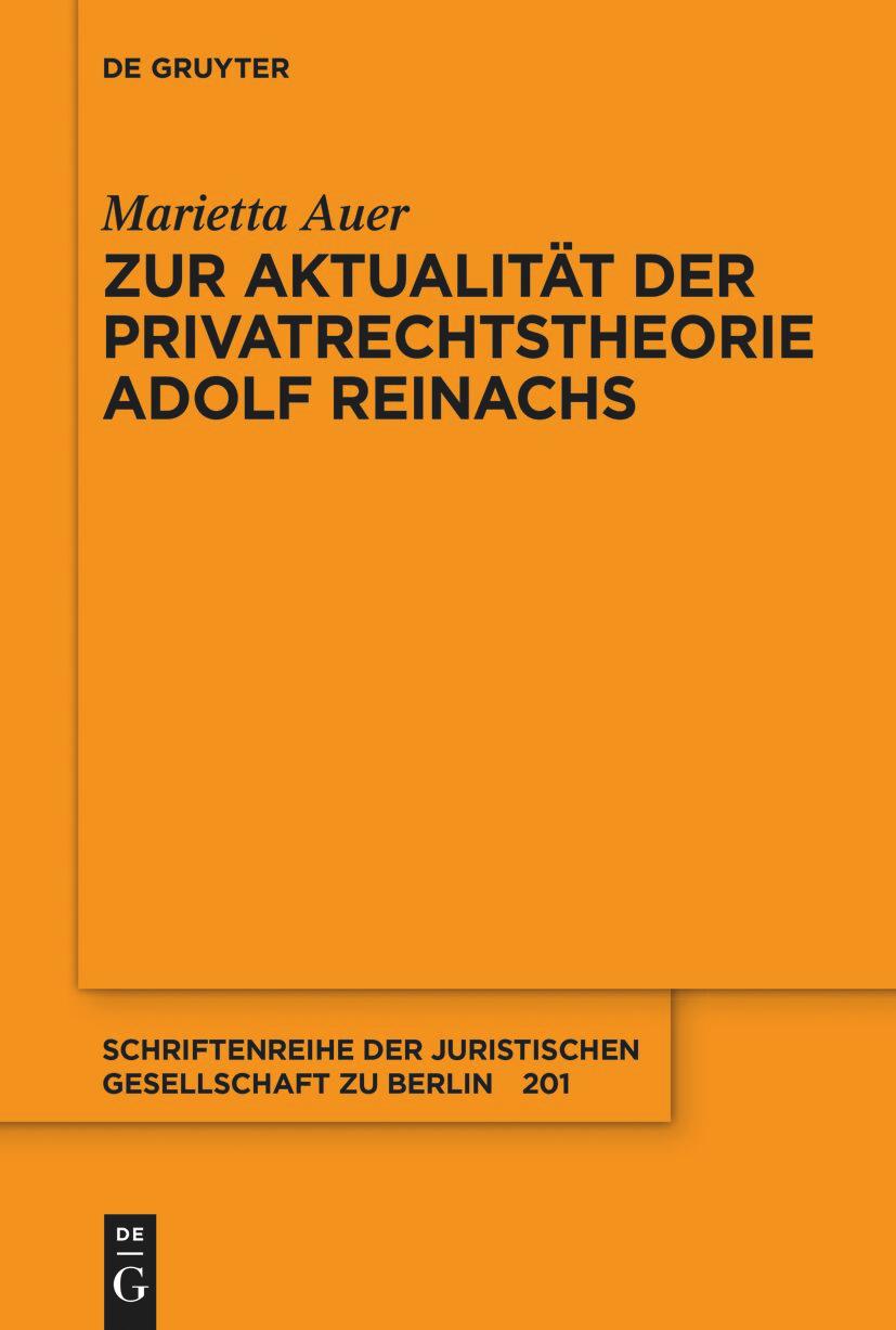 Vorderes Coverbild Zur Aktualität der Privatrechtstheorie Adolf Reinachs
