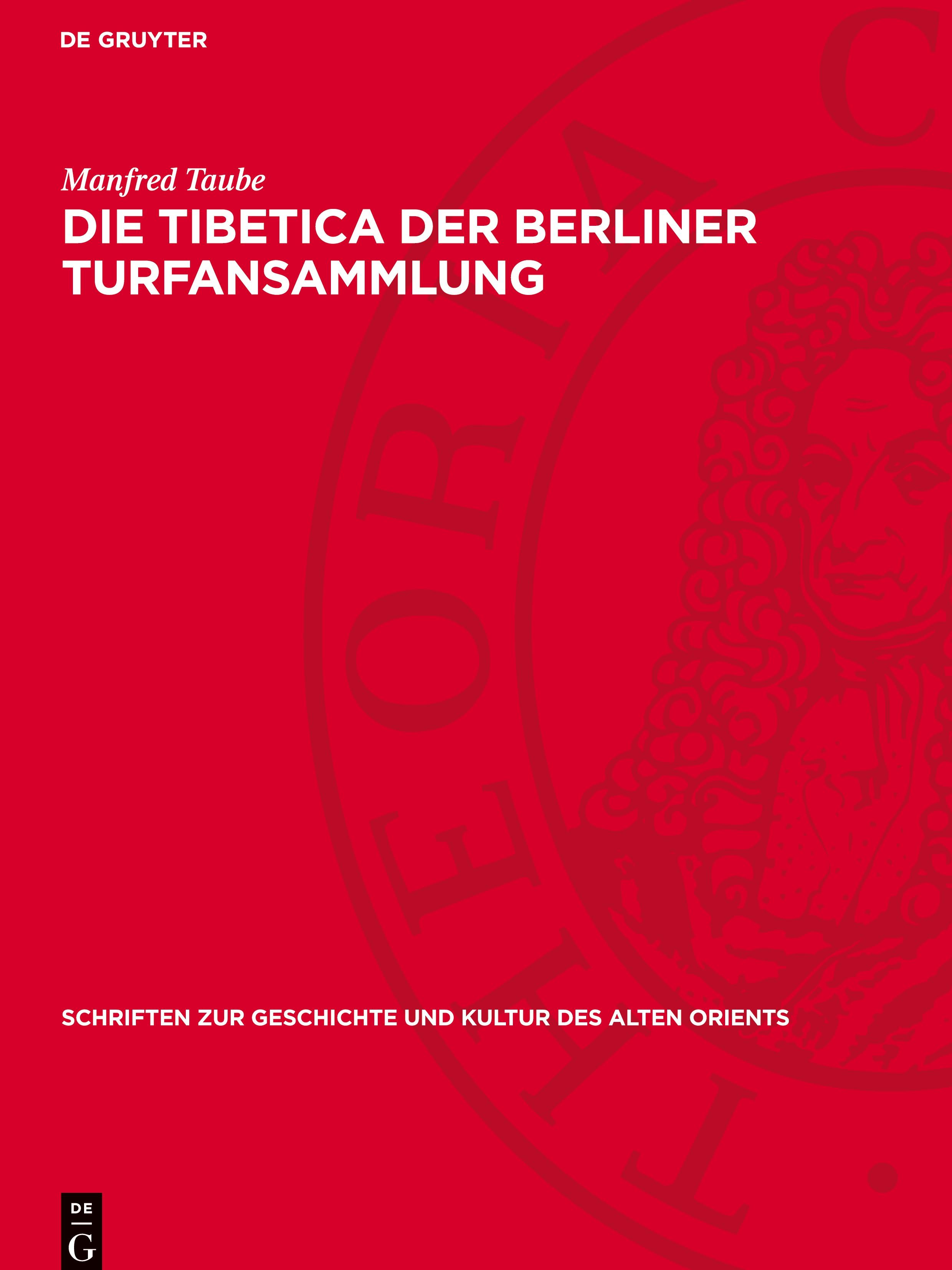 Vorderes Coverbild Die Tibetica der Berliner Turfansammlung
