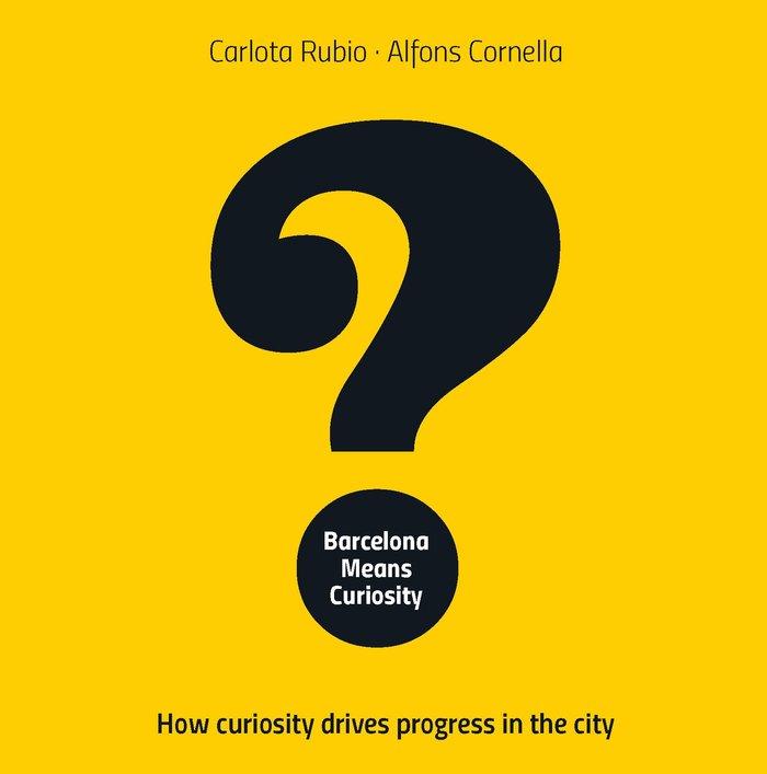 Vorderes Coverbild Barcelona Means Curiosity
