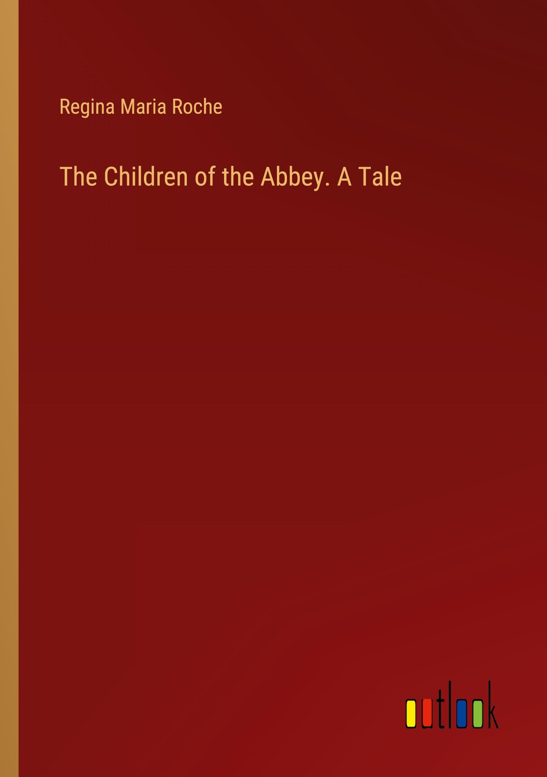 Vorderes Coverbild The Children of the Abbey. A Tale