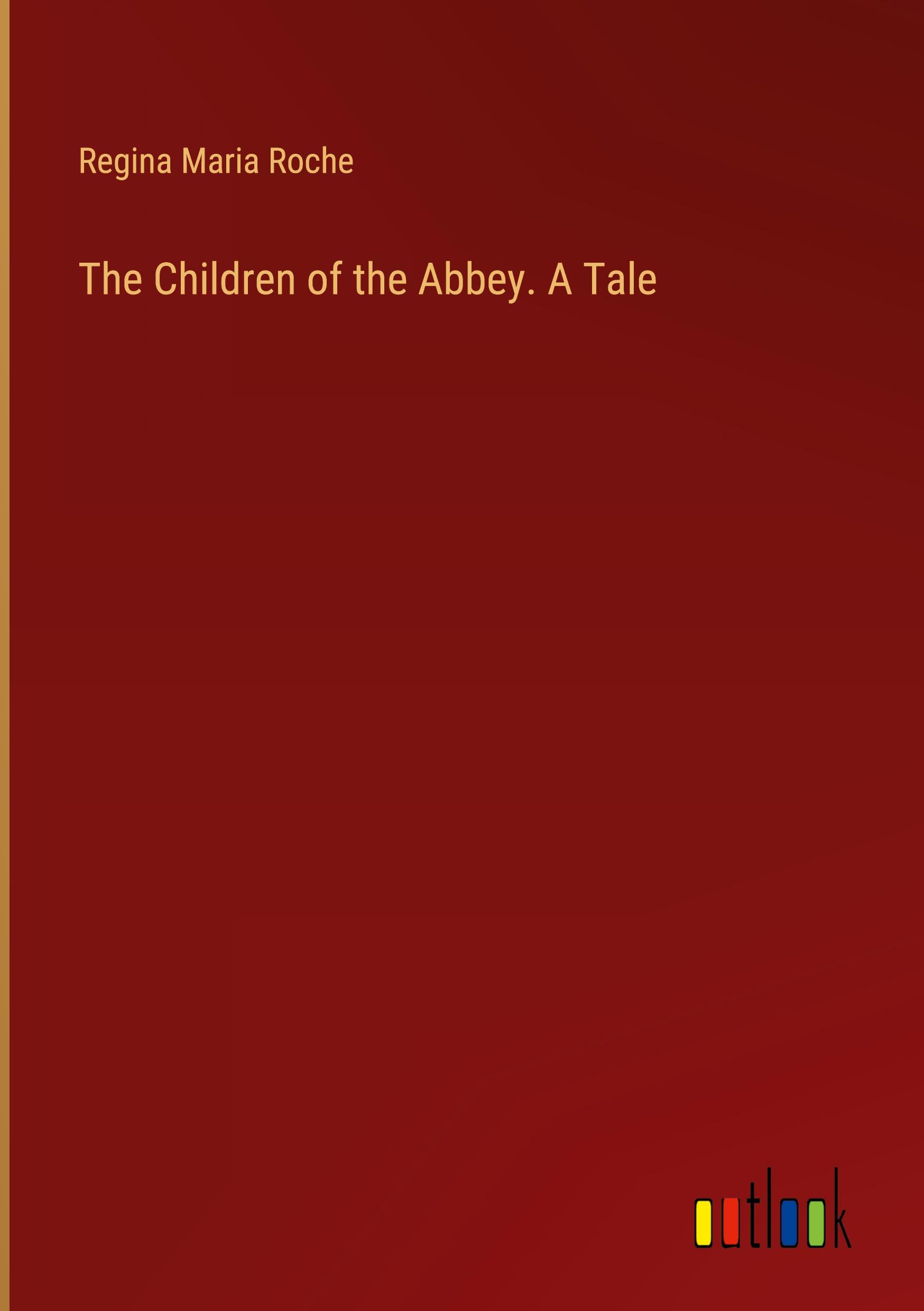 Vorderes Coverbild The Children of the Abbey. A Tale