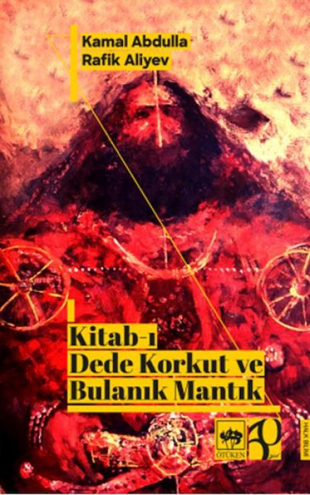 Vorderes Coverbild Kitab-i Dede Korkut ve Bulanik Mantik