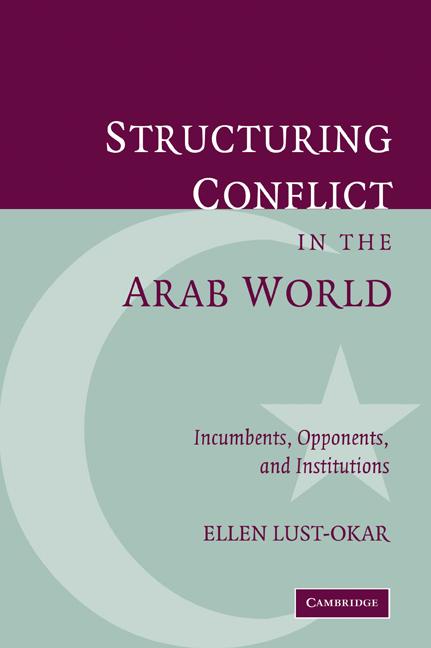 Vorderes Coverbild Structuring Conflict in the Arab World
