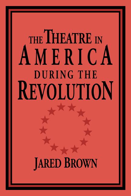 Vorderes Coverbild The Theatre in America During the Revolution