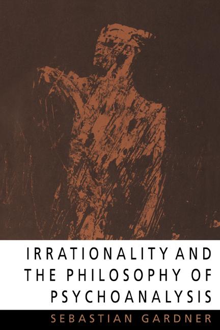 Vorderes Coverbild Irrationality and the Philosophy of Psychoanalysis