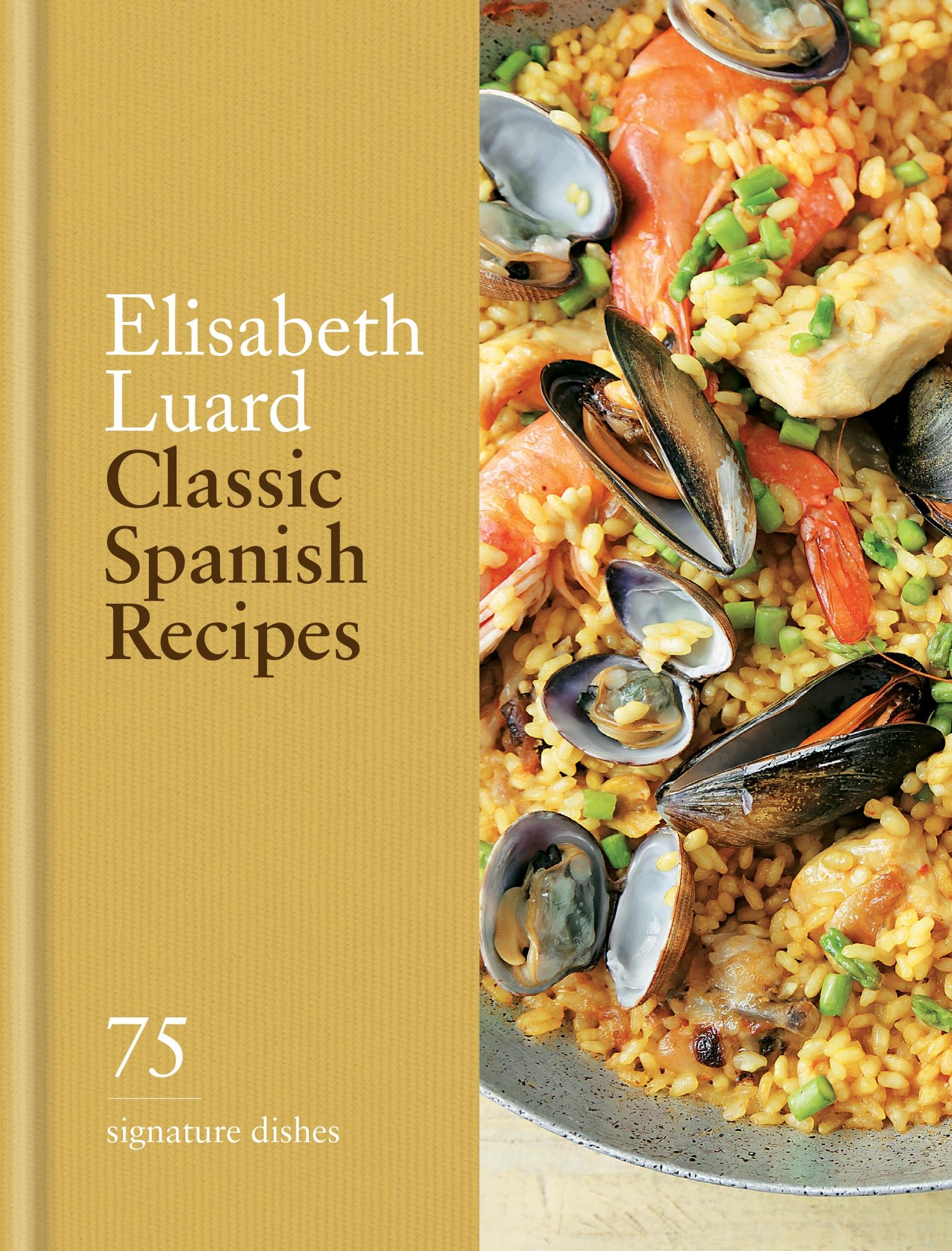 Vorderes Coverbild Classic Spanish Recipes