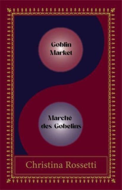 Vorderes Coverbild Goblin Market-Marche des Gobelins