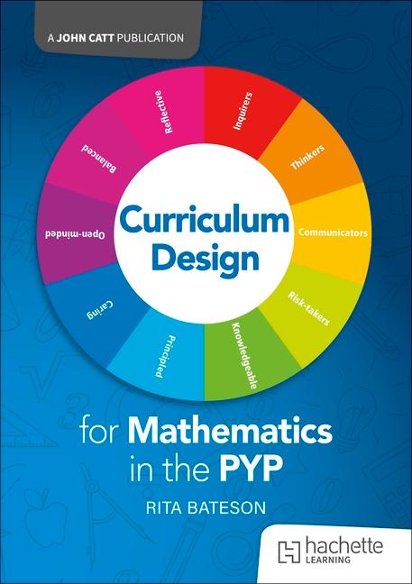 Vorderes Coverbild Curriculum Design for Mathematics in the PYP