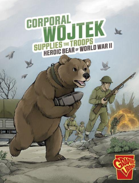Vorderes Coverbild Corporal Wojtek Supplies the Troops