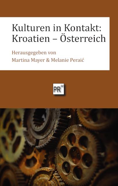 Vorderes Coverbild Kulturen in Kontakt: Kroatien - Österreich