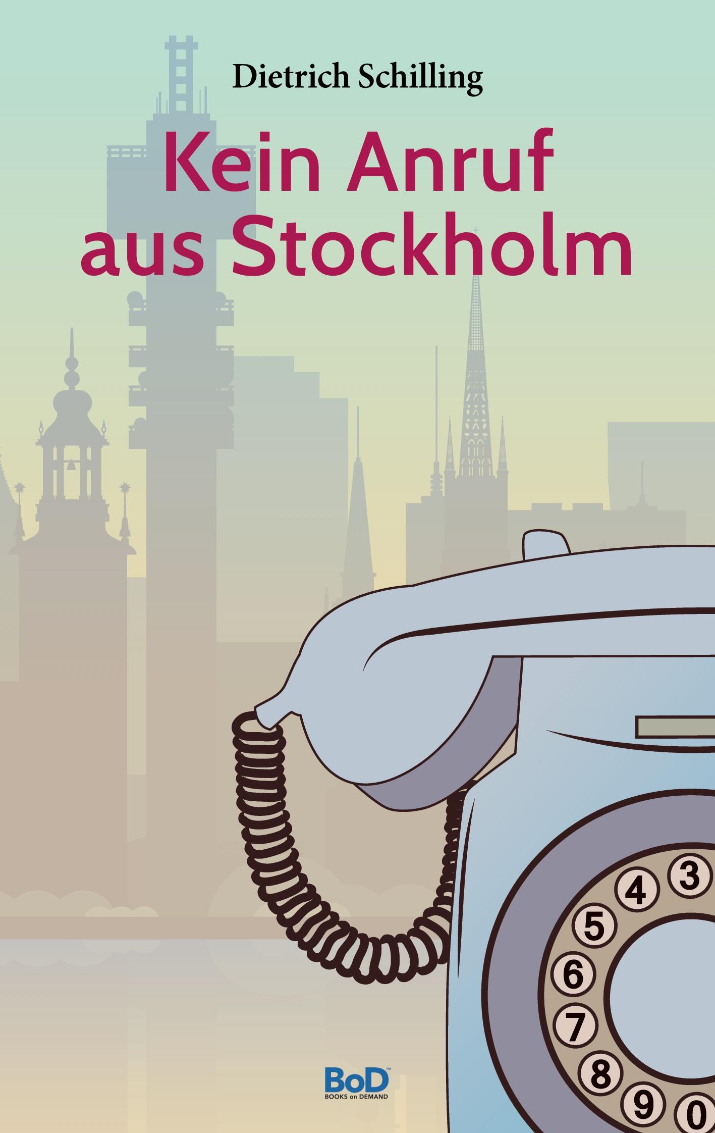 Vorderes Coverbild Kein Anruf aus Stockholm