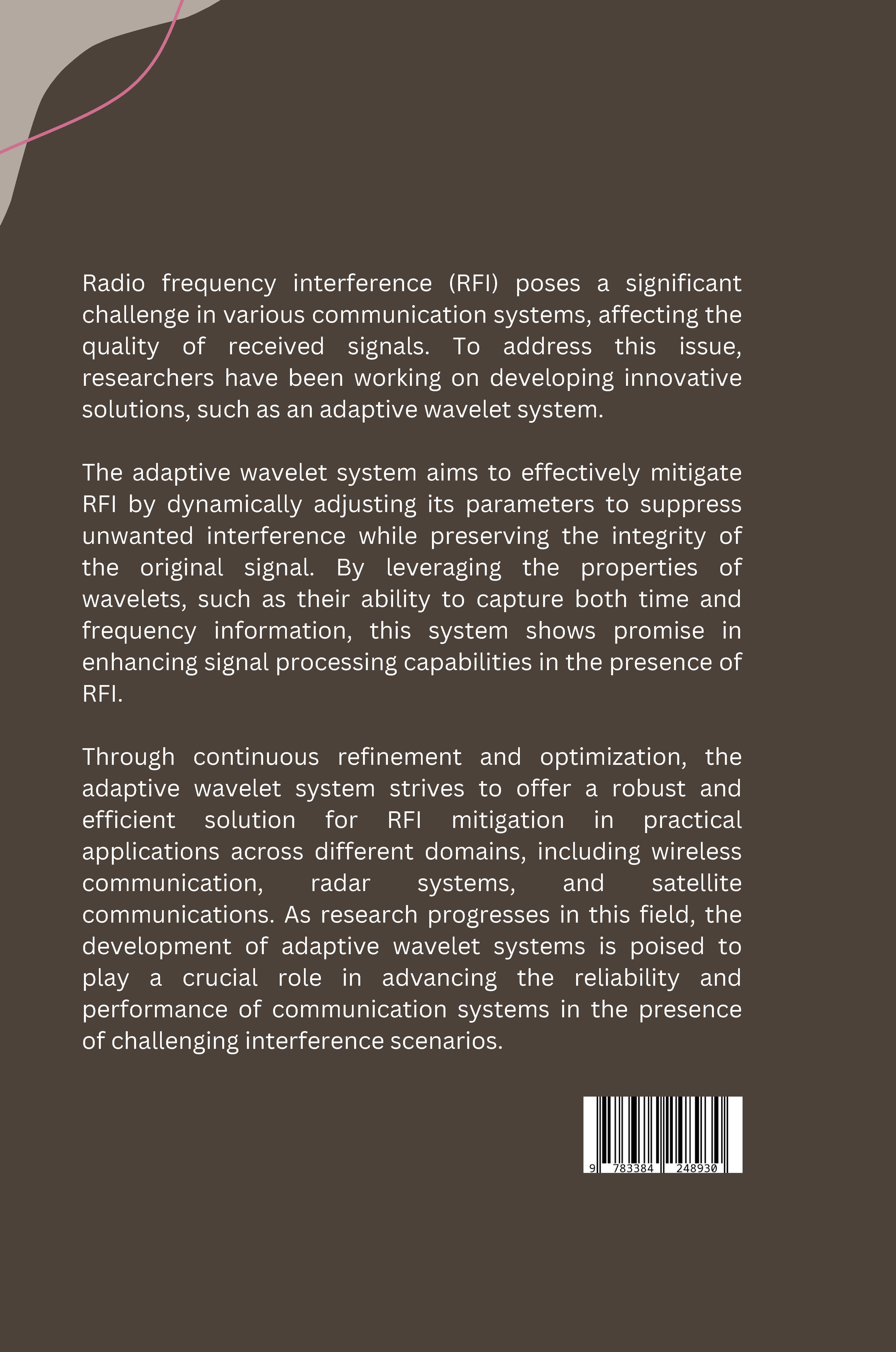 Rückseitencover Discrete Wavelet Transform: A Game Changer for Radio Frequency Interference Mitigation