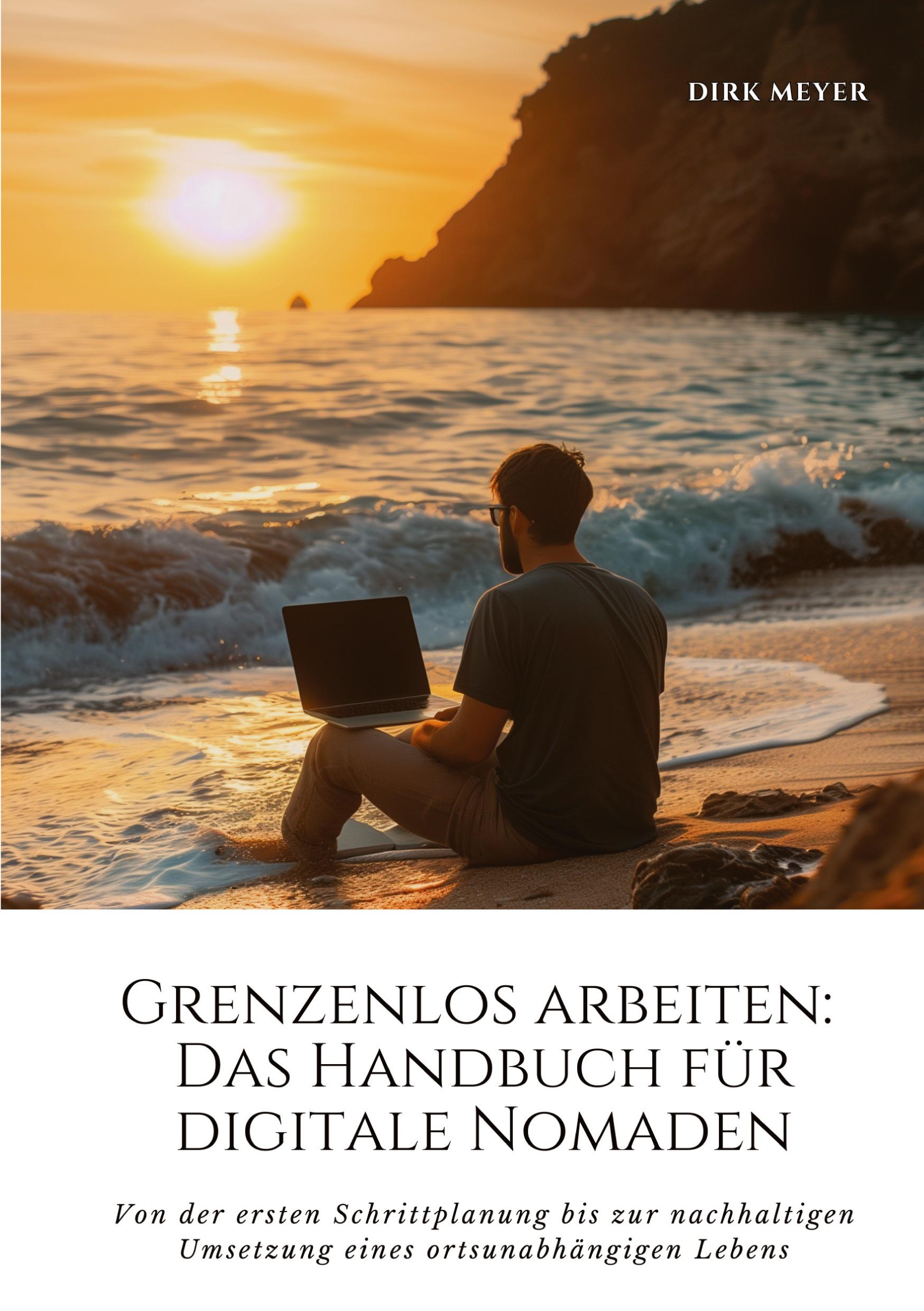 Vorderes Coverbild Grenzenlos arbeiten: Das Handbuch für digitale Nomaden