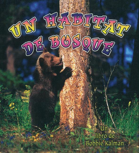 Vorderes Coverbild Un Hábitat de Bosque (a Forest Habitat)