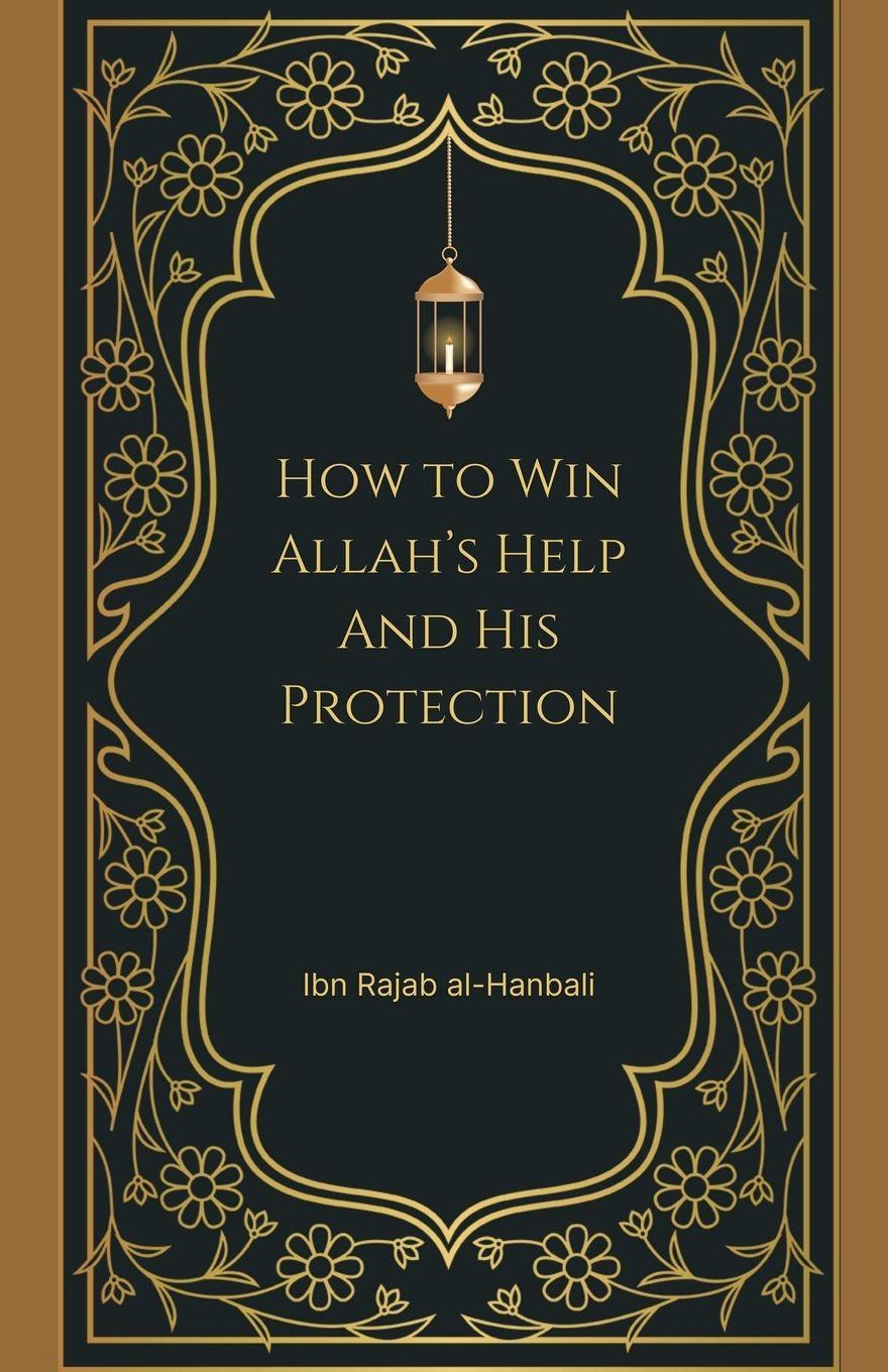 Vorderes Coverbild How to Win Allah's Help and His Protection