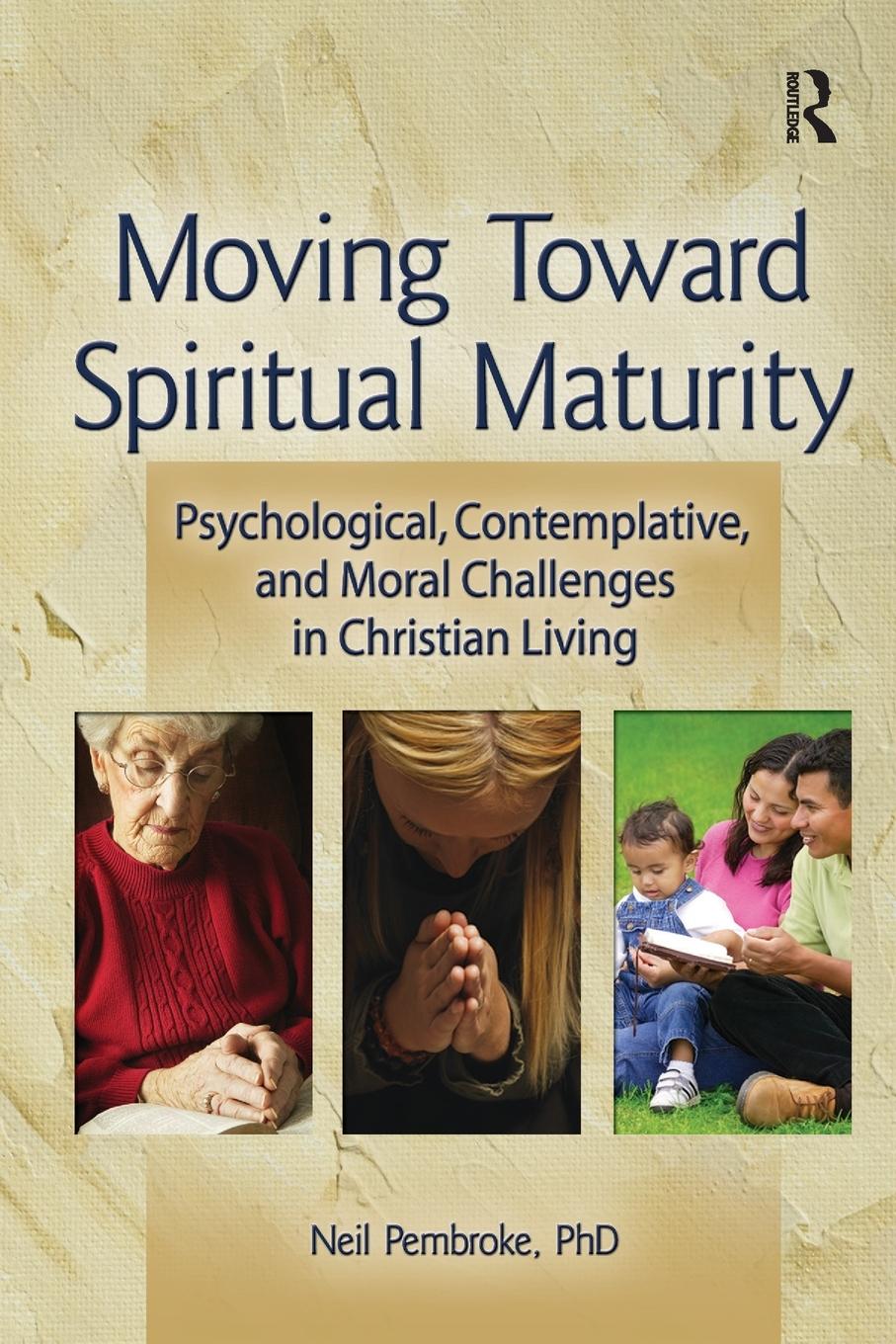 Vorderes Coverbild Moving Toward Spiritual Maturity