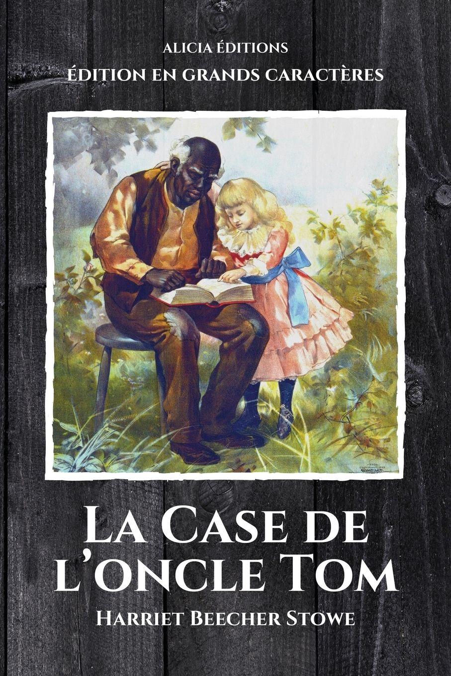 Vorderes Coverbild La Case de l'oncle Tom