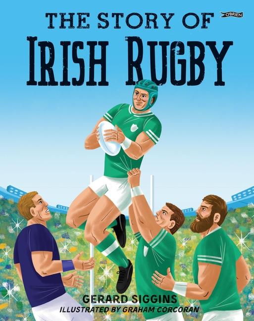 Vorderes Coverbild The Story of Irish Rugby