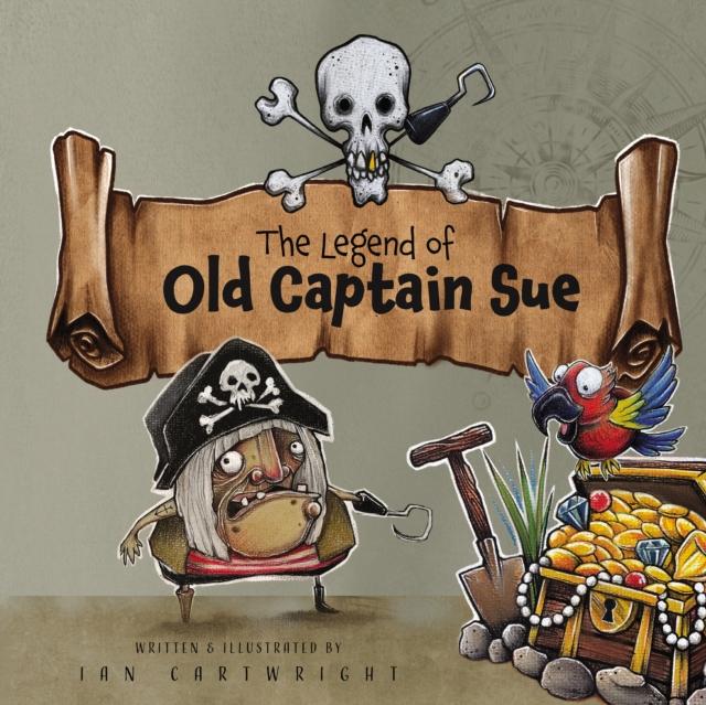 Vorderes Coverbild The Legend of Old Captain Sue