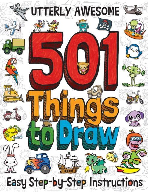 Vorderes Coverbild 501 Utterly Awesome Things to Draw