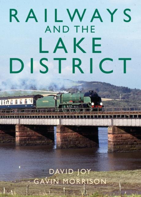 Vorderes Coverbild Railways and the Lake District