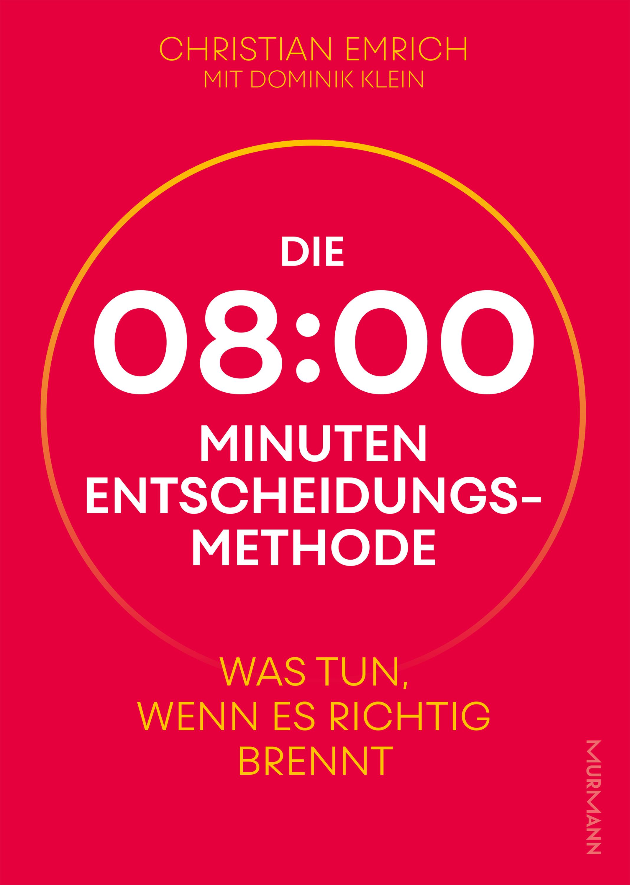 Vorderes Coverbild Die 8-Minuten-Entscheidungsmethode
