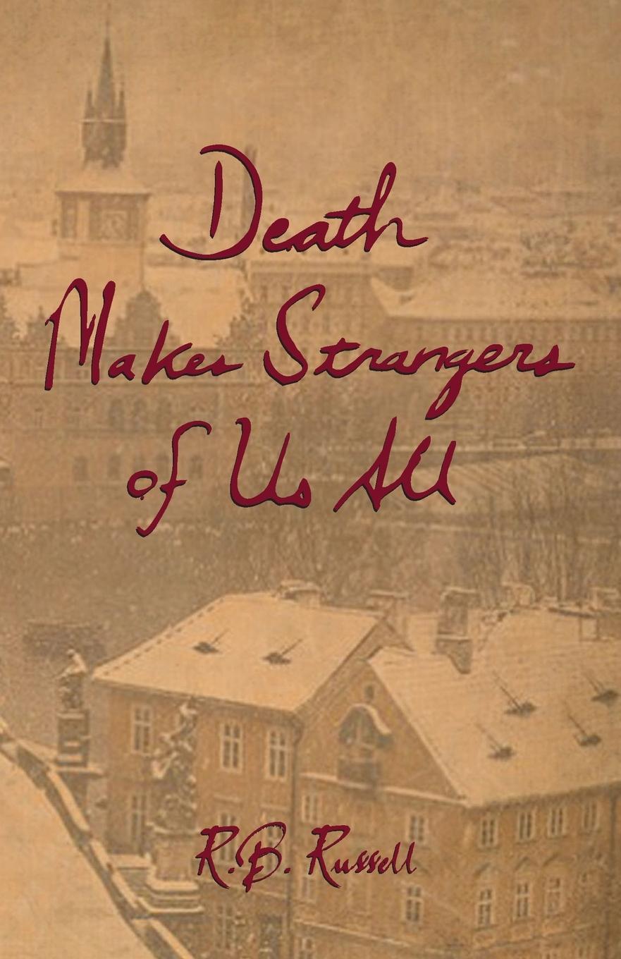 Vorderes Coverbild Death Makes Strangers of Us All