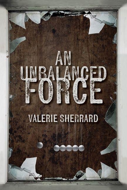 Vorderes Coverbild An Unbalanced Force