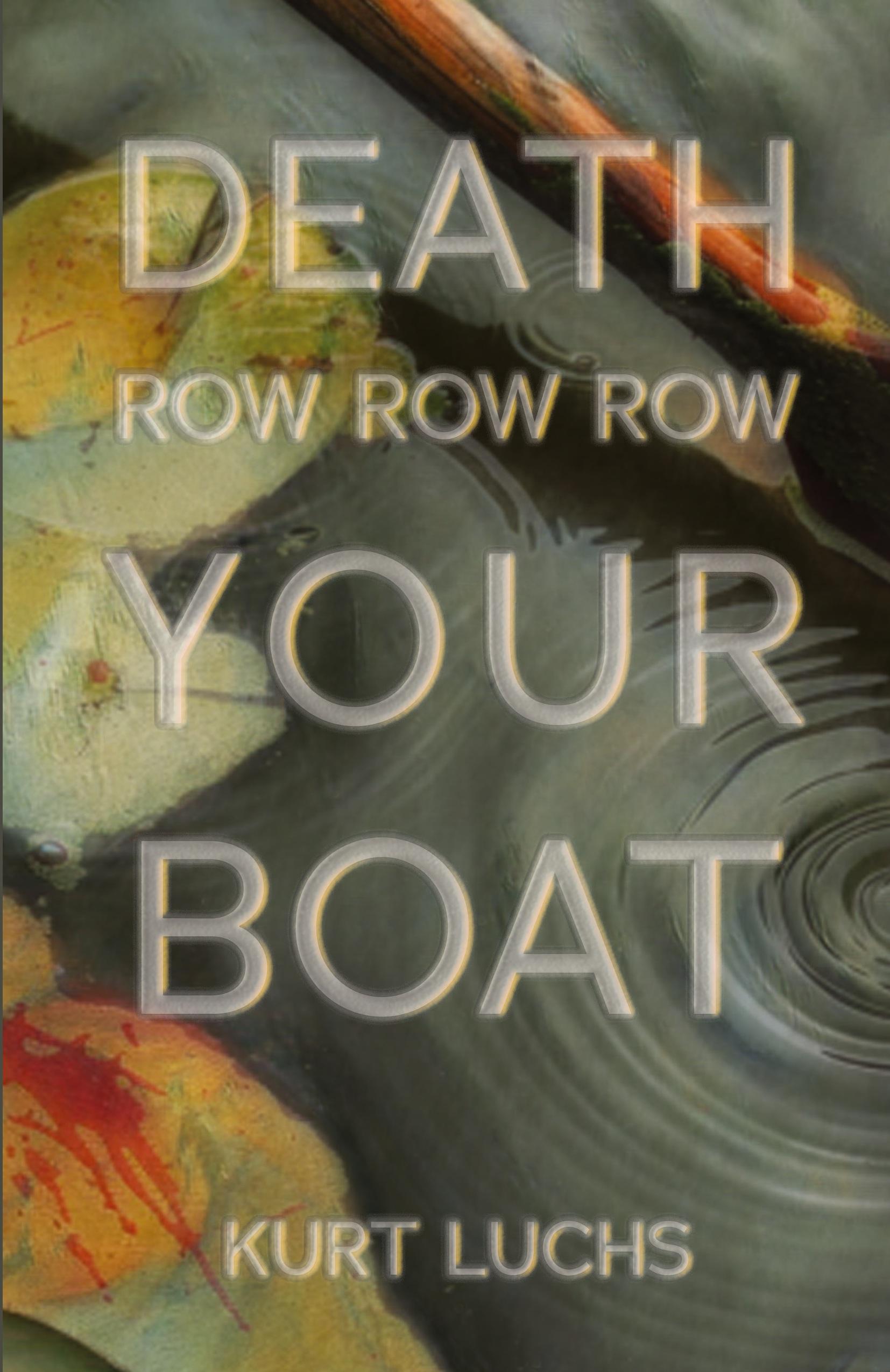 Vorderes Coverbild Death Row Row Row Your Boat