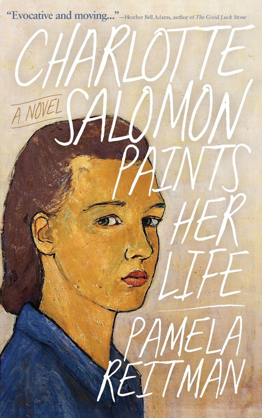 Vorderes Coverbild Charlotte Salomon Paints Her Life