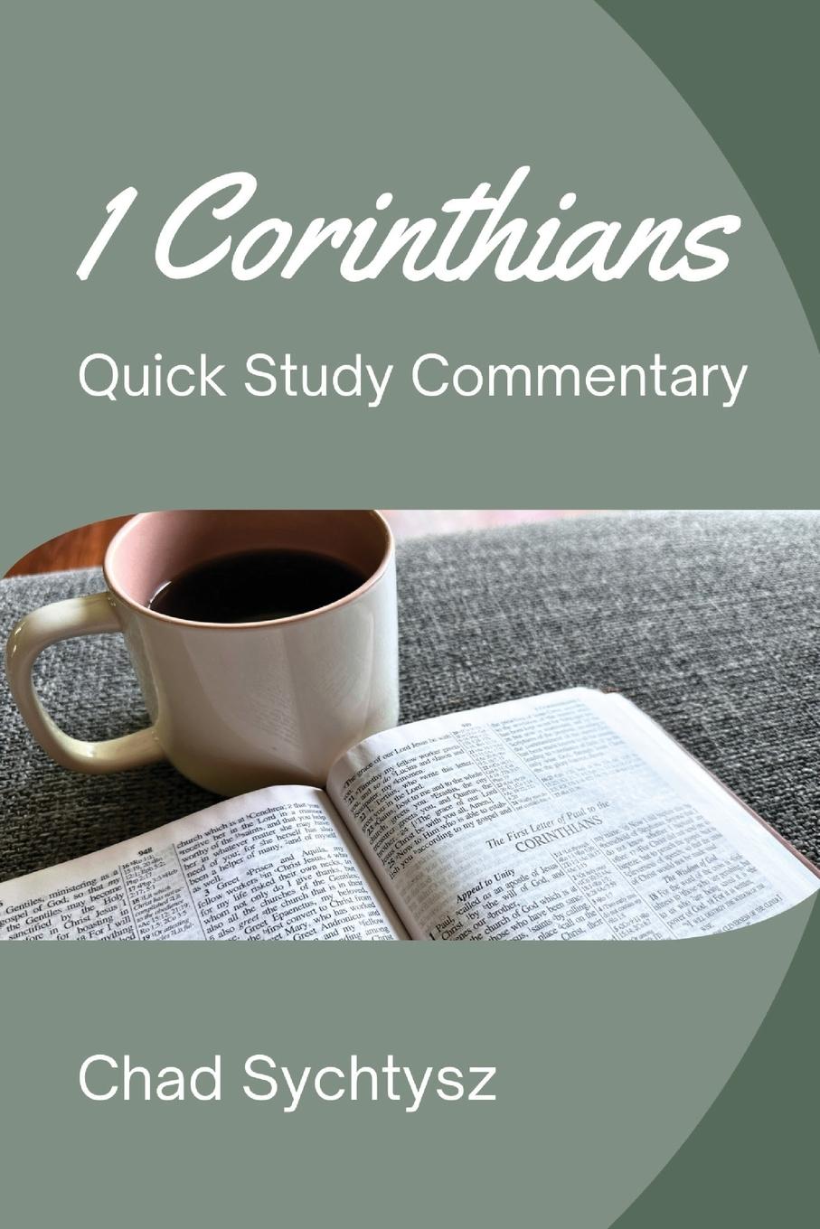 Vorderes Coverbild 1 Corinthians QuickStudy Commentary
