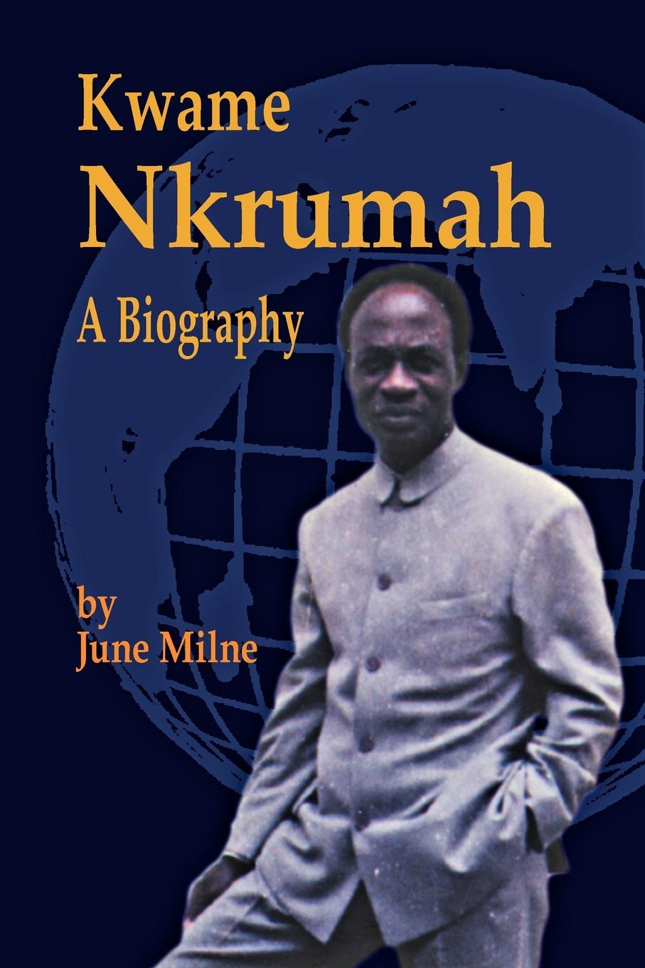 Vorderes Coverbild Kwame Nkrumah, a Biography