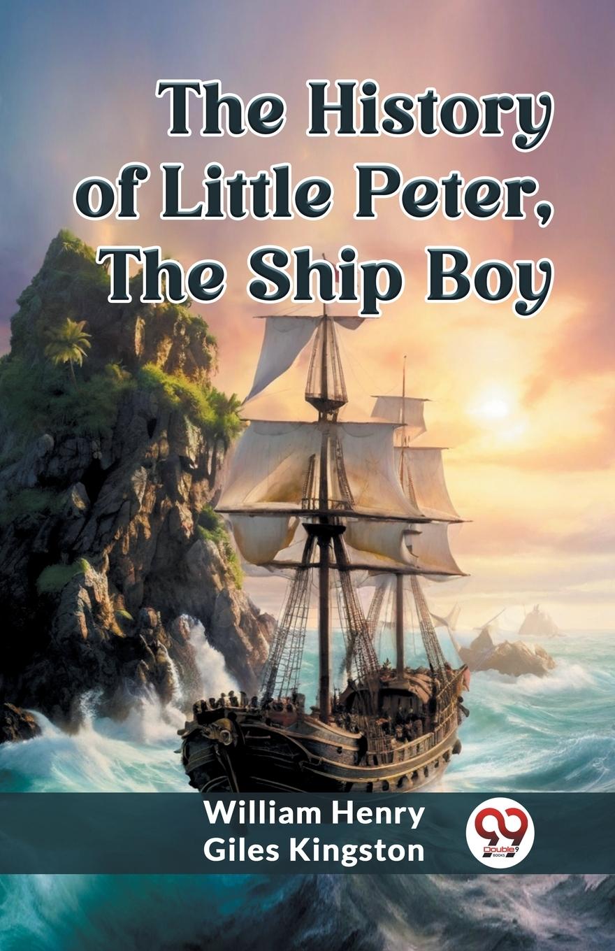Vorderes Coverbild The History of Little Peter, the Ship Boy