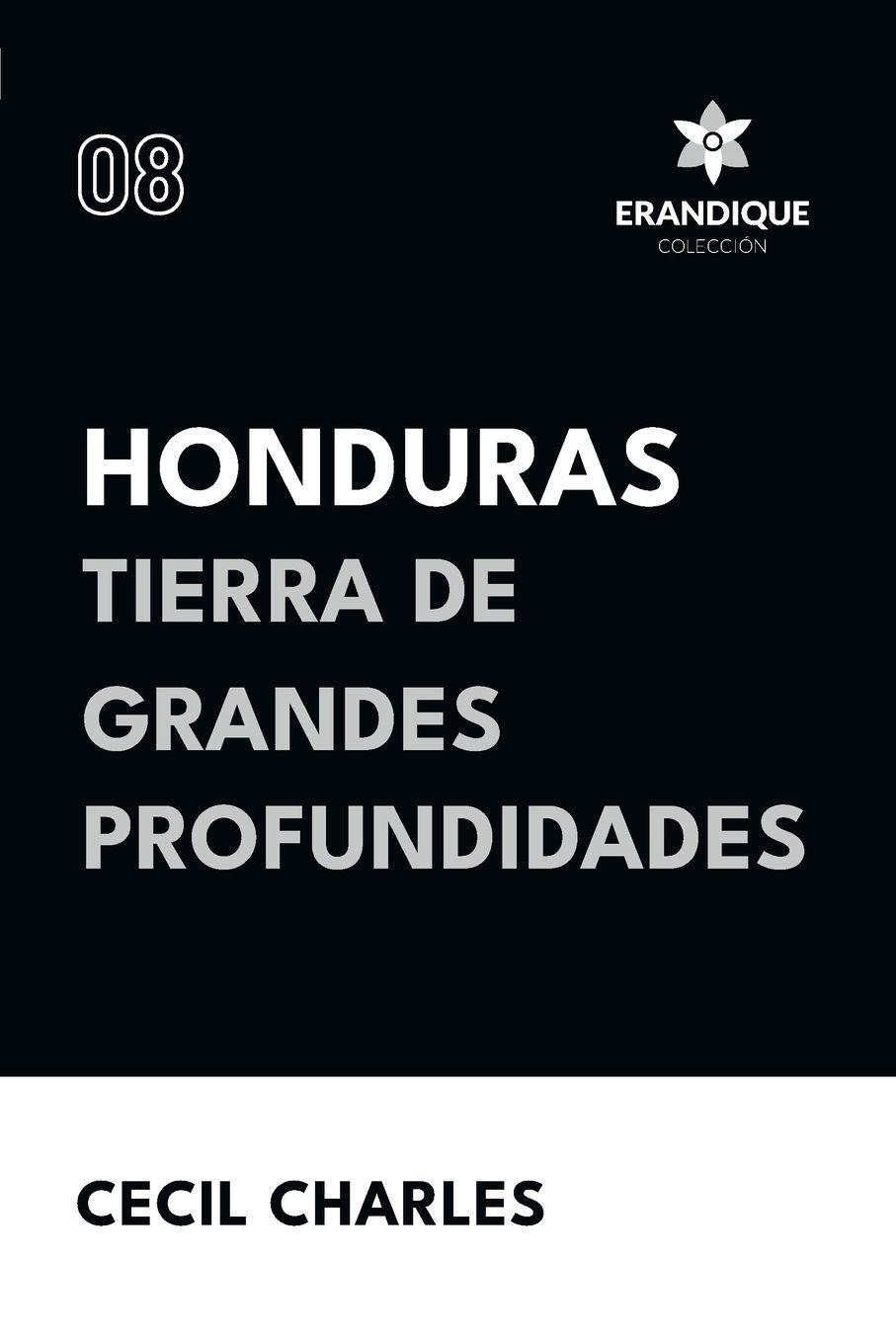 Vorderes Coverbild Honduras, Tierra de grandes profundidades