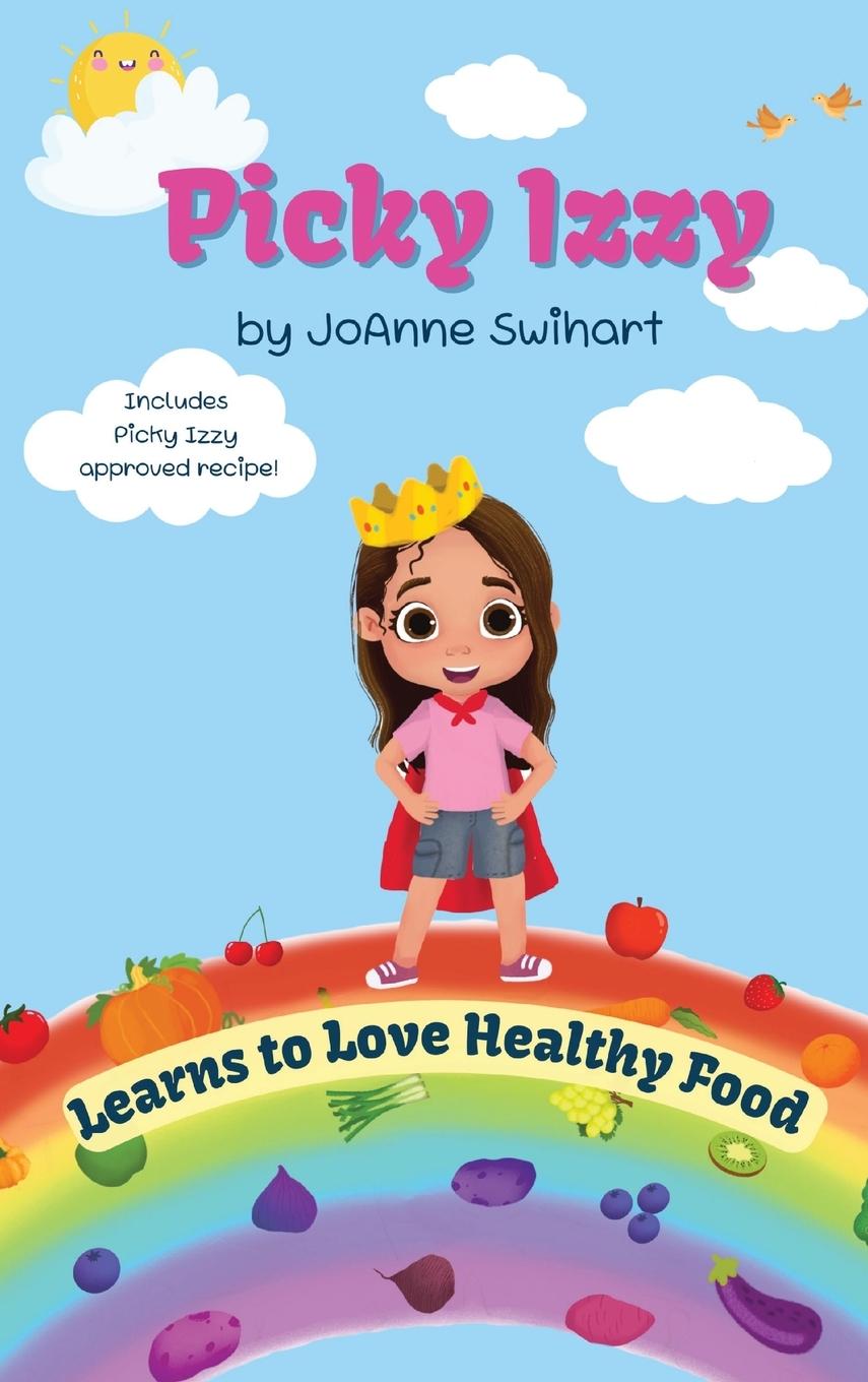 Vorderes Coverbild Picky Izzy Learns to Love Healthy Food