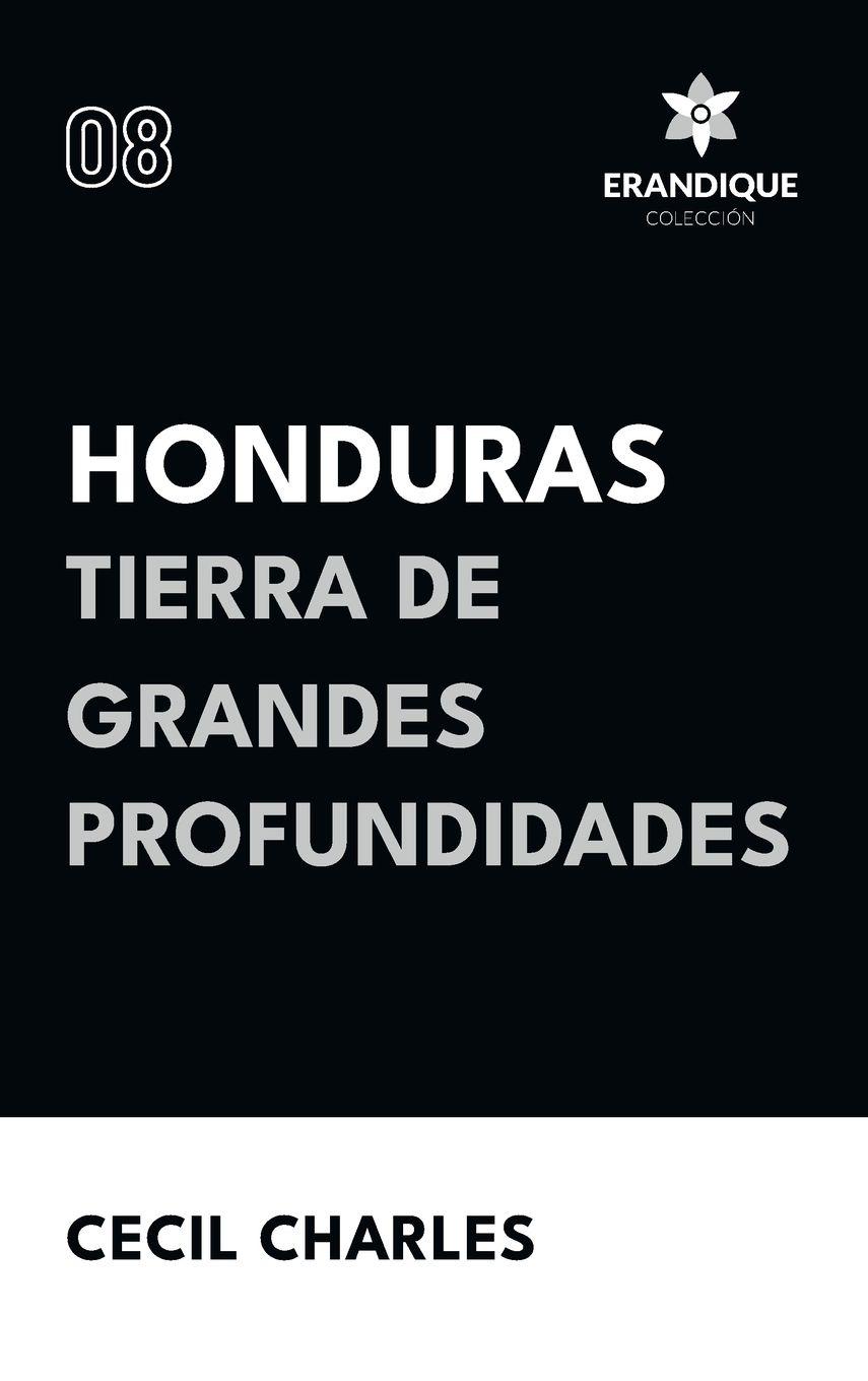 Vorderes Coverbild Honduras, Tierra de grandes profundidades