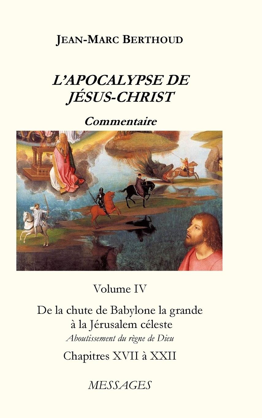 Vorderes Coverbild L'APOCALYPSE DE JÉSUS-CHRIST Vol. 4