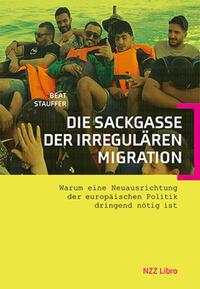 Vorderes Coverbild Die Sackgasse der irregulären Migration