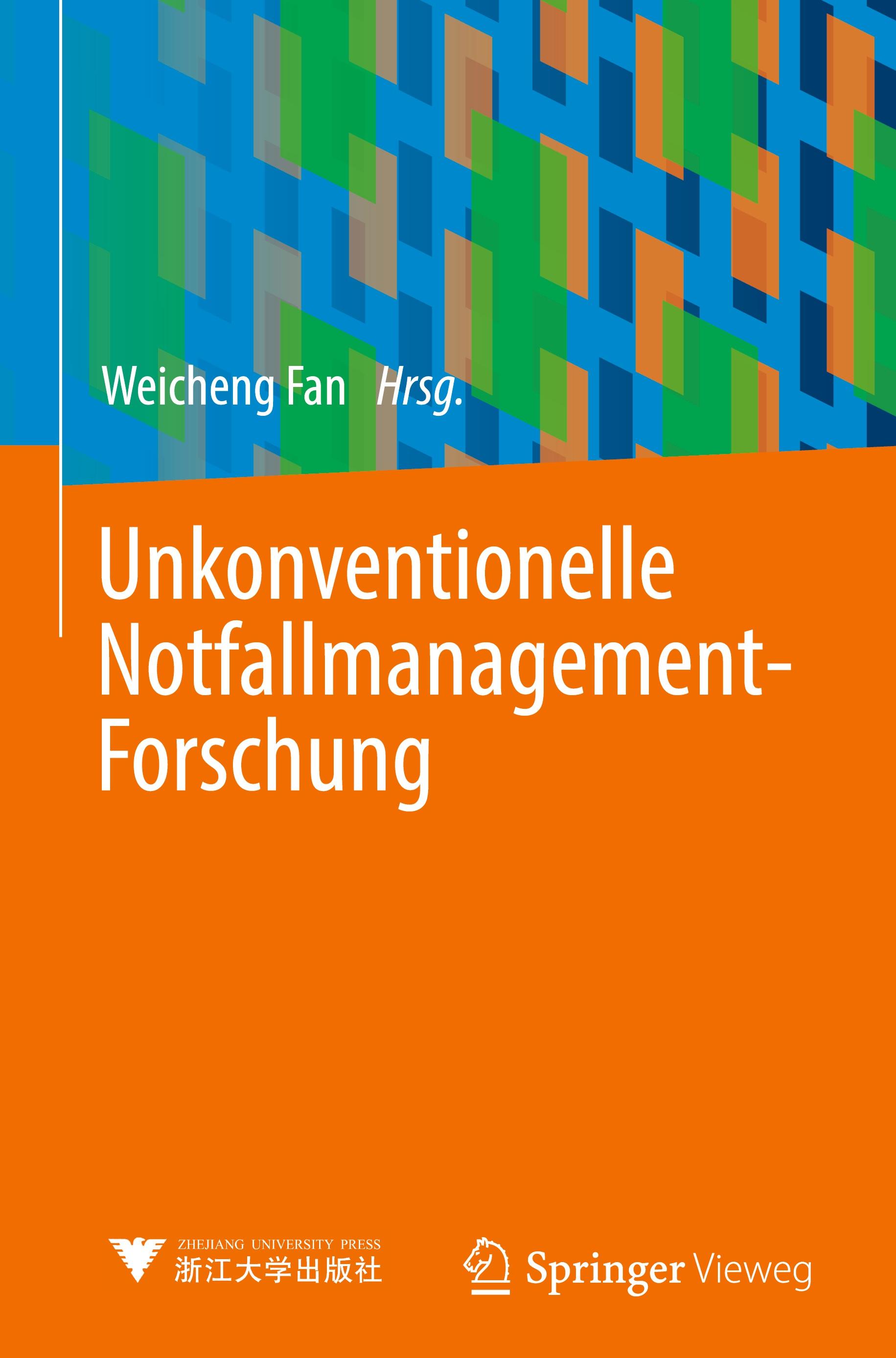 Vorderes Coverbild Unkonventionelle Notfallmanagement-Forschung