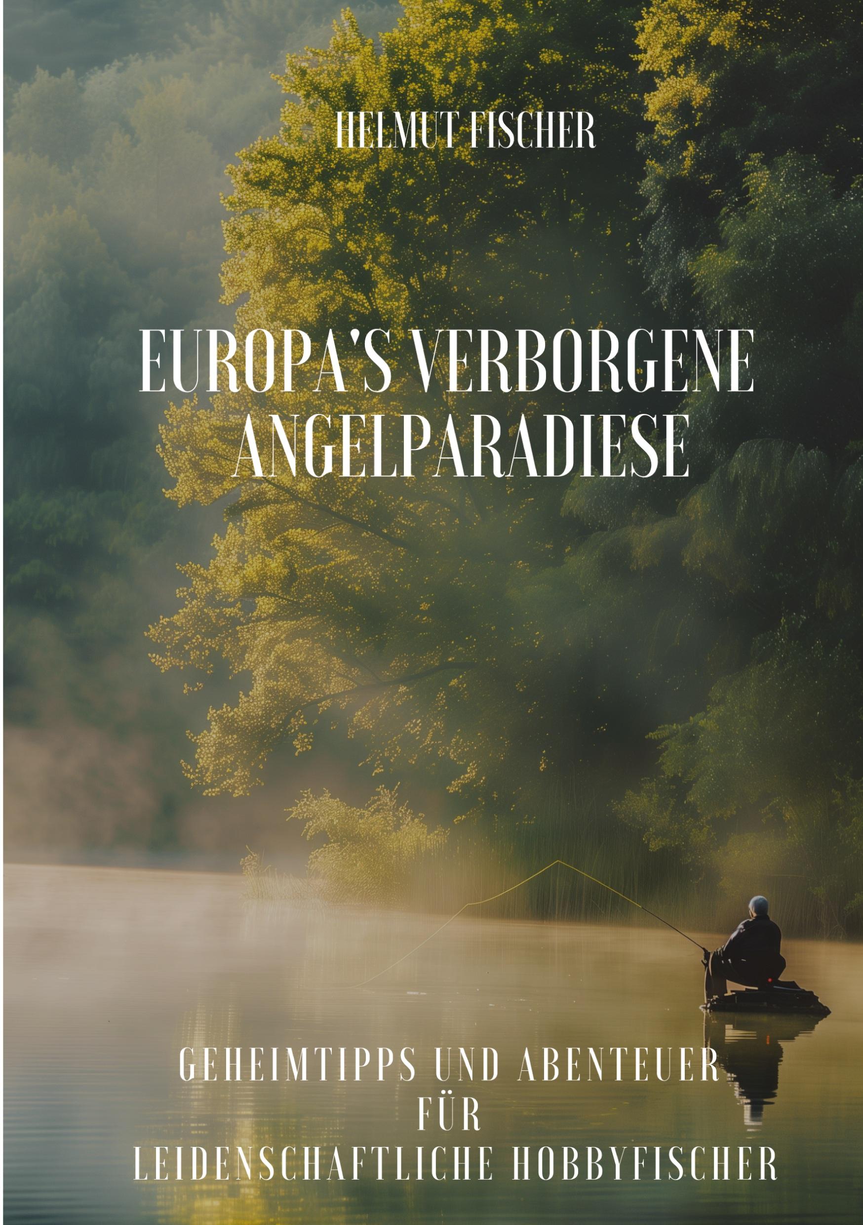 Vorderes Coverbild Europa's verborgene  Angelparadiese