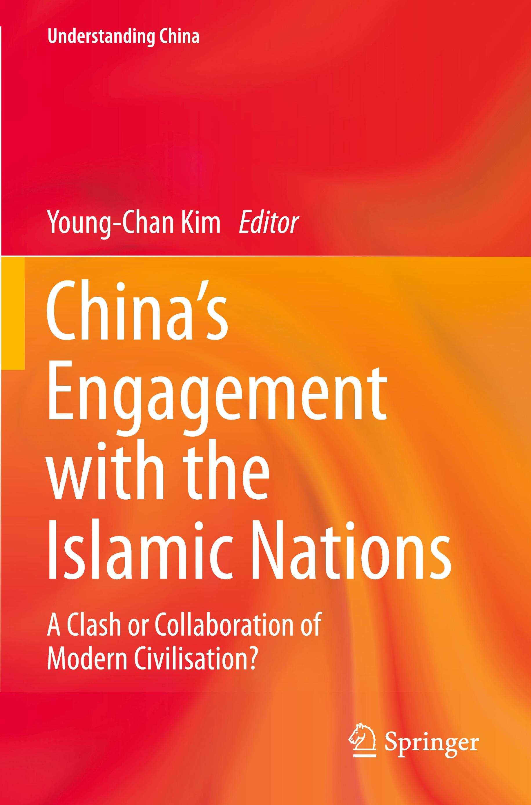 Vorderes Coverbild China's Engagement with the Islamic Nations