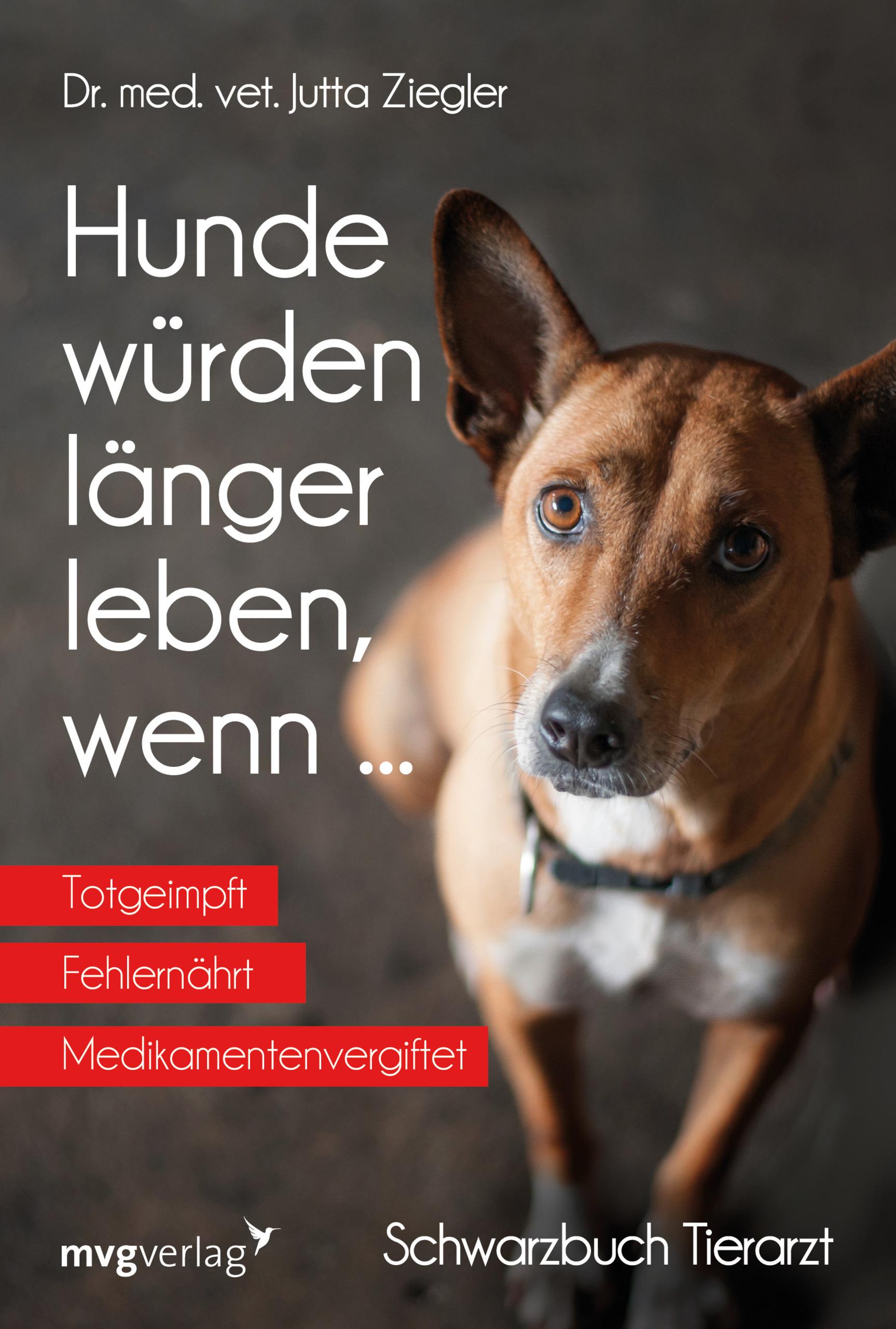 Vorderes Coverbild Hunde würden länger leben, wenn ...