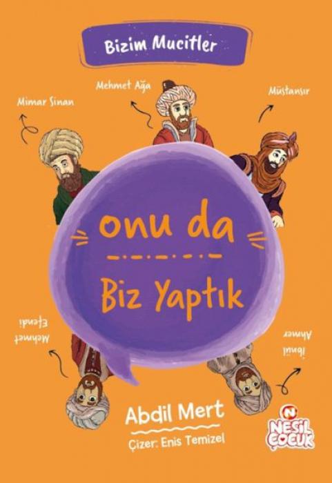 Vorderes Coverbild Onu da Biz Yaptik - Bizim Mucitler