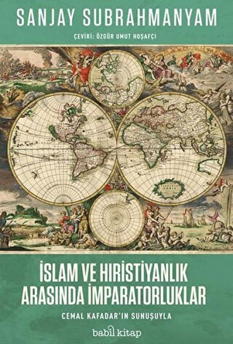 Vorderes Coverbild Islam ve Hiristiyanlik Arasinda Imparatorluklar