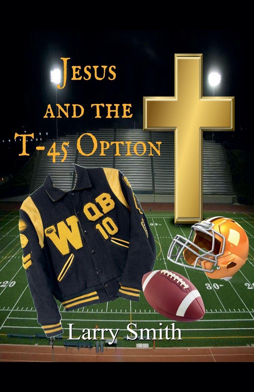 Vorderes Coverbild Jesus and the T45 Option